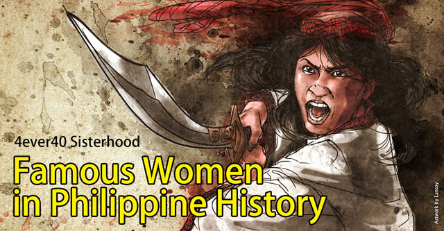 4Ever40 - Famous Women in Philippine History - Philippine Cultural
